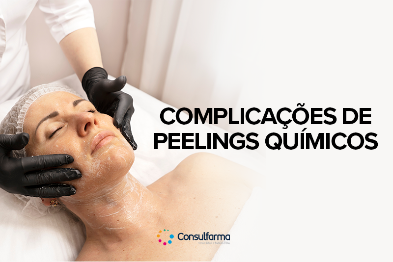 Complicações de Peelings Químicos